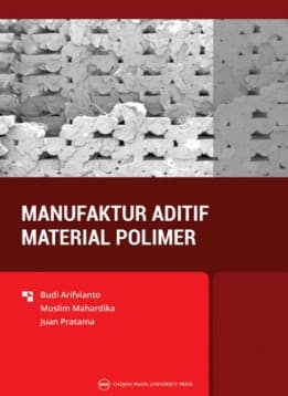 Manufaktur Aditif Material Polimer