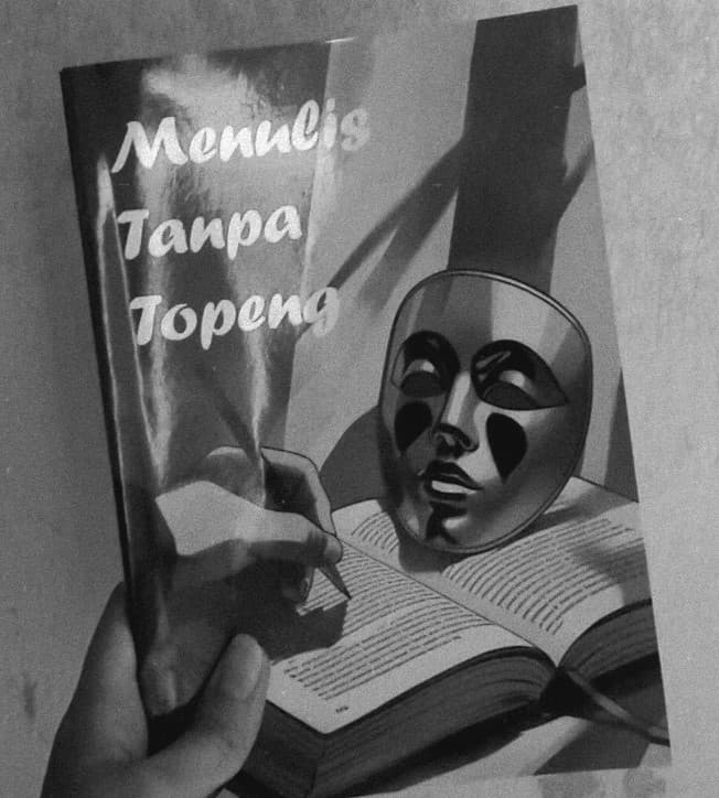 Menulis Tanpa Topeng