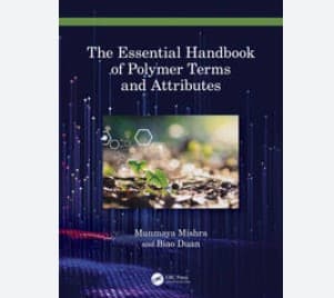 The Essential Handbook of Polymer Terms and Attributes